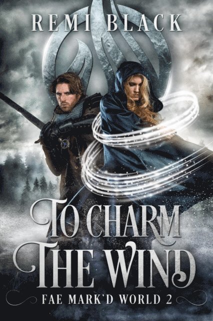 Remi Black, M.A. Lee - To Charm the Wind, E-bok