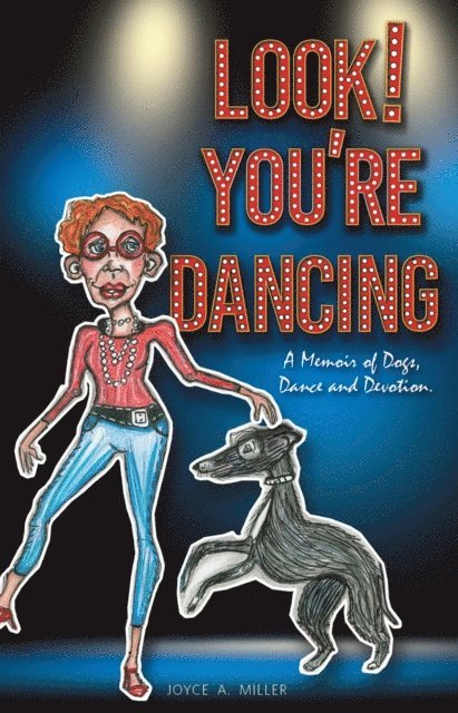 Joyce A Miller - Look! You're Dancing, E-bok
