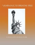 Yearning to Breathe Free - A Community Journal of 2020