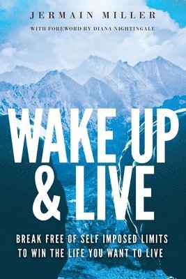 Jermain Miller - Wake Up & Live, Häftad