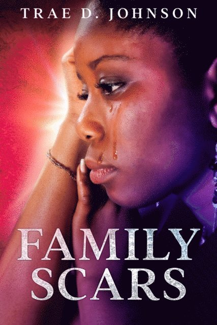 Melissa Caudle, Trae Johnson - Family Scars, E-bok