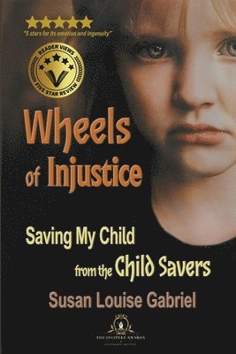 Susan Louise Gabriel - Wheels of Injustice, Häftad