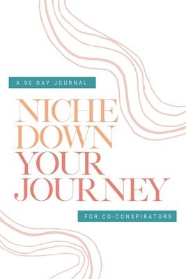 Myisha T Hill - Check Your Privilege Niche Down Your Journey Journal, Häftad