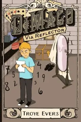 Troye Evers - DiMago: Book One - Via Reflector, Häftad. Tillgänglighet: Lägg i varukorg