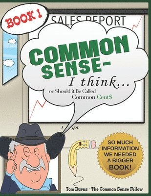 Common Sense Fellow - Common Sense - I Think...: Or Should It Be Called Common Cents?, Häftad