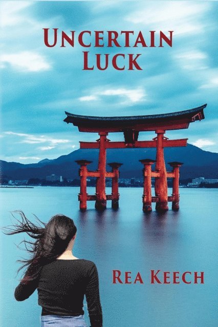 Rea Keech - Uncertain Luck, E-bok