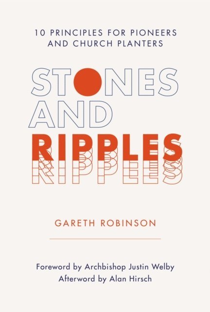 Alan Hirsch, Gareth Robinson - Stones and Ripples, E-bok