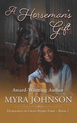 Myra Johnson - Horseman's Gift, Häftad