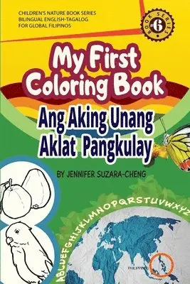 Jennifer Suzara-Cheng - My First Coloring Book/Ang Aking Unang Pangkulay na Aklat, Häftad. Tillgänglighet: Lägg i varukorg