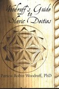 Woodruff's Guide to Slavic Deities