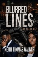 Keith Thomas Walker - Blurred Lines, Häftad