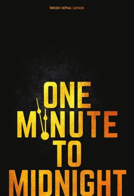 Vincent dePaul Lupiano - One Minute to Midnight, E-bok