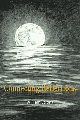Will Strong - Connecting Reflections, Häftad