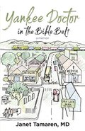 Yankee Doctor in the Bible Belt