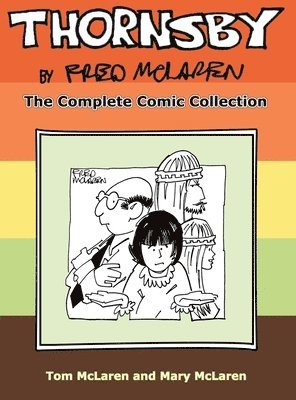 Tom McLaren, Mary McLaren - Thornsby by Fred McLaren, Inbunden