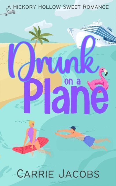 Carrie Jacobs - Drunk on a Plane, E-bok