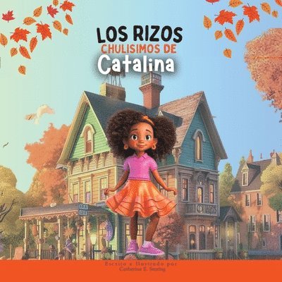 Catherine E Storing - Rizos Chulísimos de Catalina, Häftad. Tillgänglighet: Lägg i varukorg
