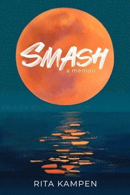 Rita Kampen - Smash, Häftad