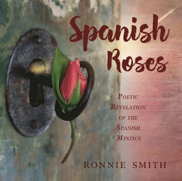 RONNIE SMITH - SPANISH ROSES, E-bok