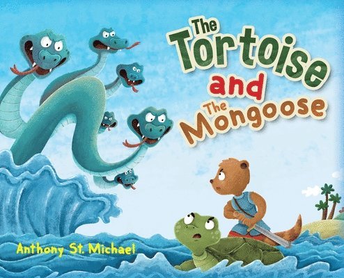 Anthony St Michael - Tortoise and The Mongoose, Inbunden