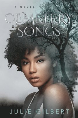 Julie Gilbert - Cemetery Songs, Häftad
