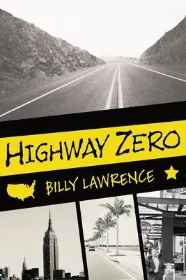 Billy Lawrence - Highway Zero, Häftad. Tillgänglighet: Lägg i varukorg