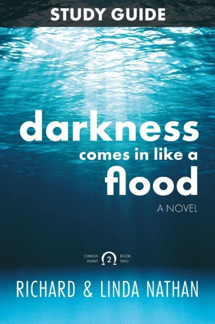 Linda Nathan, Richard Nathan - Study Guide for Darkness Comes in Like a Flood, E-bok