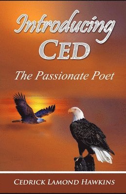 Cedrick Lamond Hawkins - Introducing Cedrick: The Passionate Poet, Häftad
