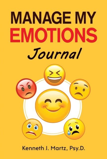 Kenneth Martz - Manage My Emotions Journal, E-bok. Tillgänglighet: Lägg i varukorg