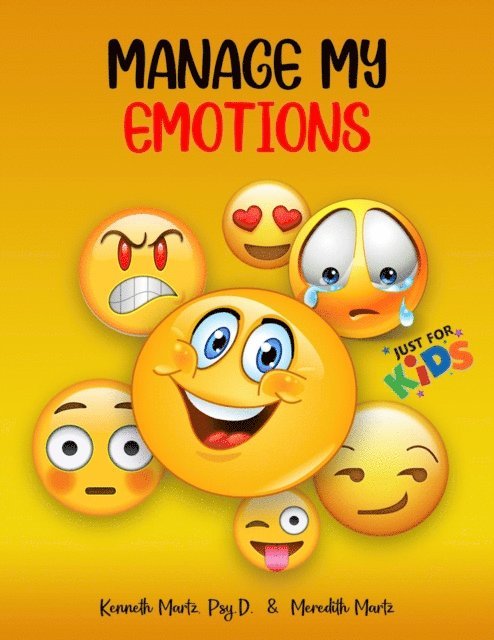 Meredith Martz, Kenneth Martz - Manage My Emotions for Kids, E-bok. Tillgänglighet: Lägg i varukorg