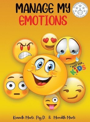 Kenneth Martz, Meredith Martz - Manage My Emotions for Kids, Inbunden. Tillgänglighet: Lägg i varukorg