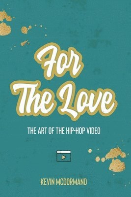 Kevin McDormand - For The Love, Häftad