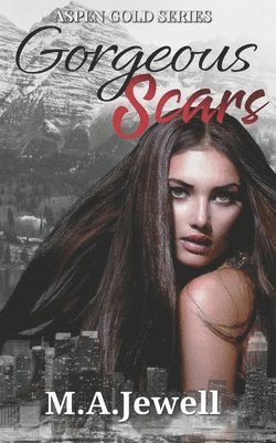 M a Jewell - Gorgeous Scars, Häftad