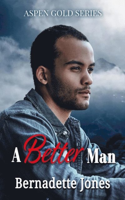 Bernadette Jones - Better Man, E-bok