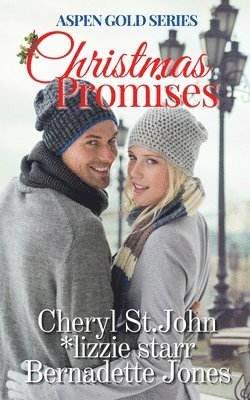 Bernadette Jones, Cheryl St John, Lizzie Starr - Christmas Promises, Häftad