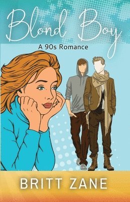 Britt Zane - Blond Boy: A 90s Romance, Häftad