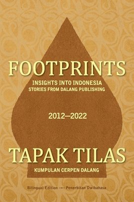 Junaedi Setiyono, Ahmad Tohari, Han Gagas - Footprints, Häftad