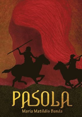 Maria Matildis Banda - Pasola, Häftad