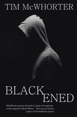 Tim McWhorter - Blackened, Häftad