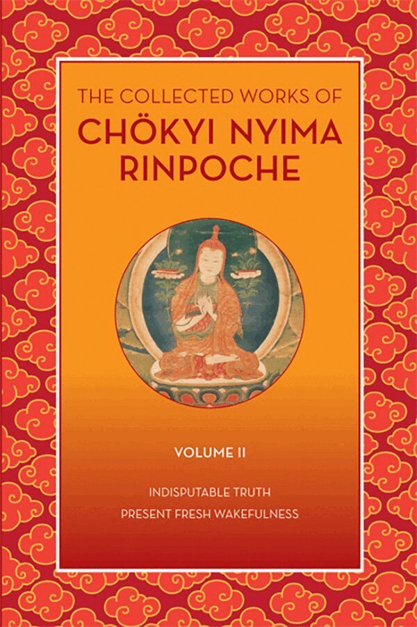 Chokyi Nyima Rinpoche - Collected Works of Chökyi Nyima Rinpoche, Volume II, Häftad