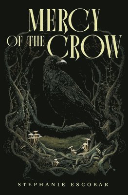 Stephanie Escobar, Friel Black - Mercy of the Crow, Häftad