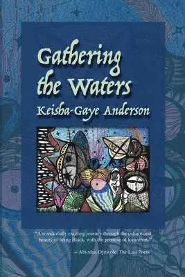 Keisha-Gaye Anderson - Gathering the Waters, Häftad. Tillgänglighet: Lägg i varukorg