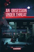 Obsession Under Threat
