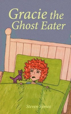 Steven Symes - Gracie the Ghost Eater, Häftad