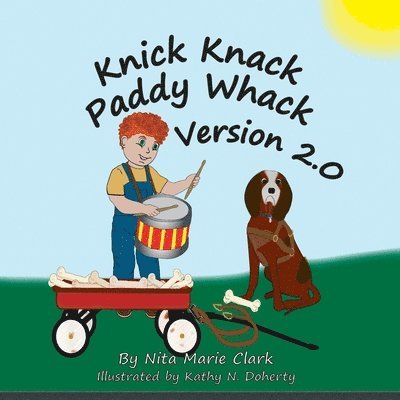 Nita Marie Clark - Knick Knack Paddy Whack Version 2.0, Häftad