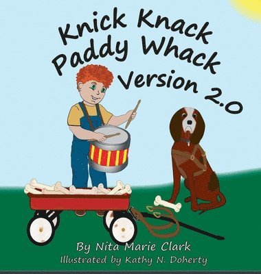 Nita Marie Clark - Knick Knack Paddy Whack Version 2.0, Inbunden
