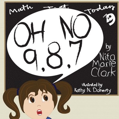 Nita Marie Clark - Oh No! 9,8,7, Häftad