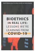 Bioethics in Real Life