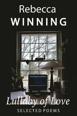 Rebecca Winning - Lullaby of Love, Häftad