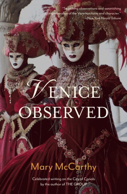 Mary McCarthy - Venice Observed, E-bok